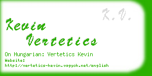 kevin vertetics business card